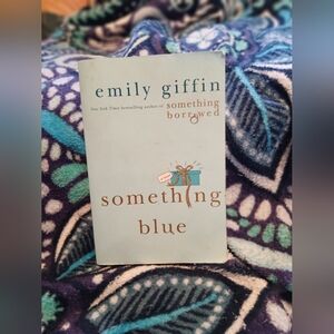 Something Blue by Emily Giffin Book